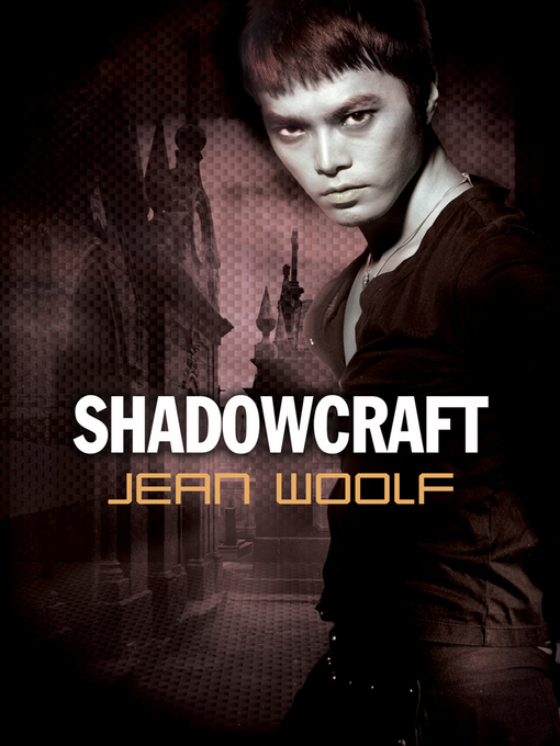 Title details for Shadowcraft by Jean Woolf - Available